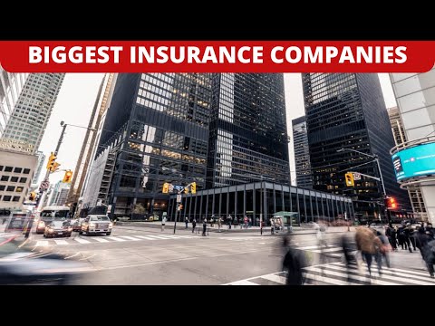 TOP 10 BIGGEST INSURANCE COMPANIES IN THE WORLD