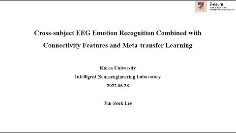 [저널 미팅] Cross-Subject EEG Emotion Recognition Combined with Connectivity Features and Meta-Transfer