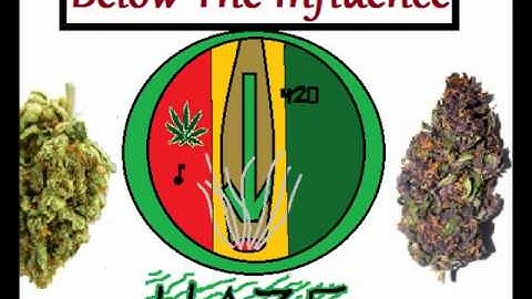 Below The Influence -Intro (Happy 420)