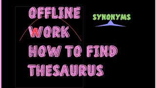 How to find synonyms offline screenshot 5