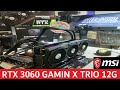 MSI GeForce RTX 3060 GAMING X TRIO 12G. Первое знакомство. Шикарное охлаждение для среднего GPU.