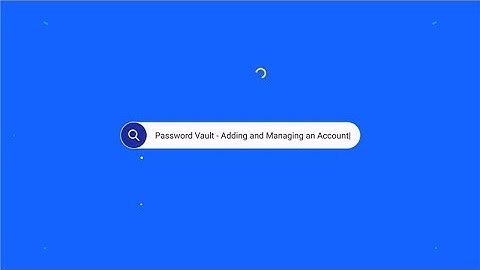 Kron PAM -  Password Vault Adding and Managing an Account