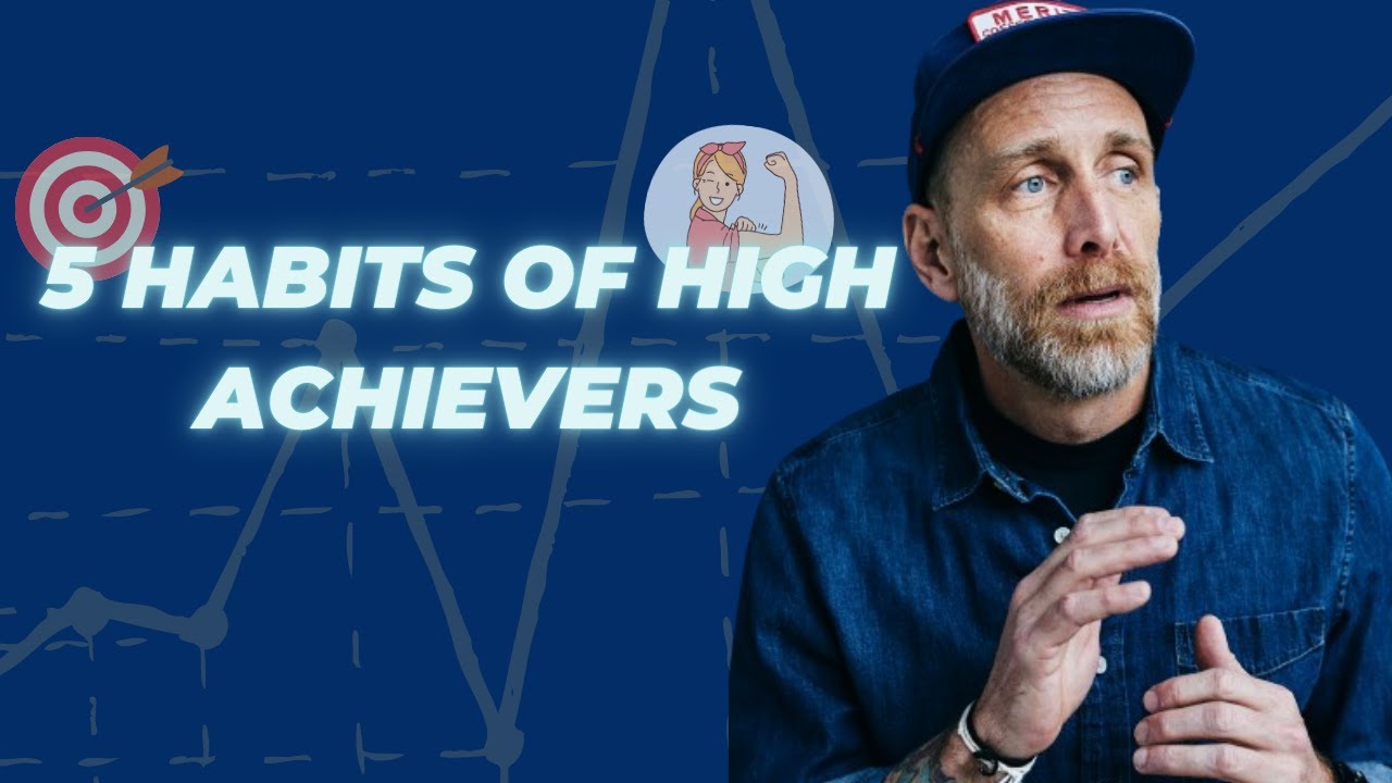 Top 5 Habits of High Achievers - YouTube