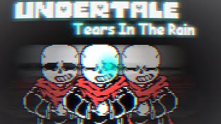 [UnderTale: Neutral Run] Tears In The Rain (COVER)