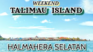 Weekend Talimau Island