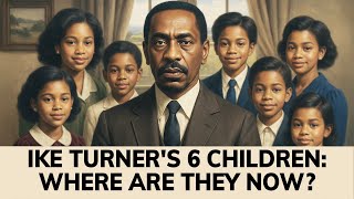 Whatever Happened to Ike Turner's 6 Children – Where Are They Now