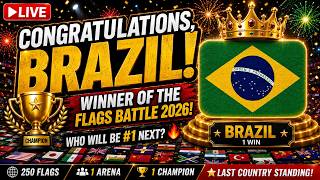 🏆 Brazil Is the NEW Champion! 🇧🇷 | Who Will Be #1 Next? 🌍 FLAGS BATTLE LIVE