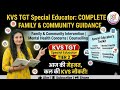 Family & Community Intervention | Mental Health Concerns | Counselling | KVS Special Educator