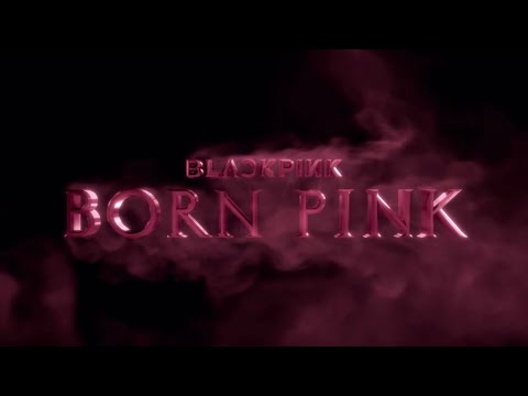 Blackpink - ‘Born Pink’ (Instrumental Demo)