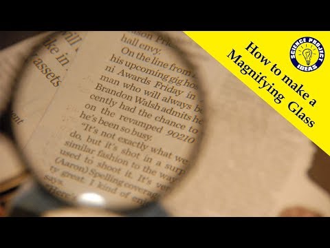 How to make a Magnifying Glass - Science Project Idea