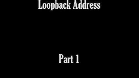 Part 1 - Loopback Addresses Configuration Lecture