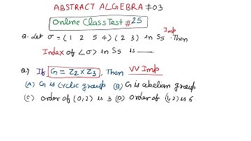 #03 Online Abstract Algebra Test -03 | 10 Most important question of Abstract Algebra |
