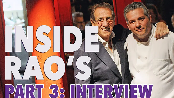 Inside Rao's: Interview with Frank Pellegrino Sr. (Part 3)