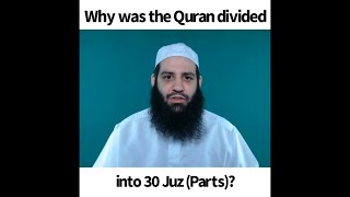 Why was the Quran divided into 30 juz (parts)? | Abu Bakr Zoud