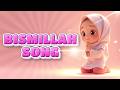 Bismillah Before Everything Islamic Kids Song Learn Bismillah For Children 3D Cartoon Bismillah