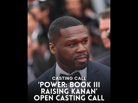 Casting Call Power Book III Raising Kanan Is Looking For Talent 