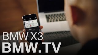 Der neue BMW X3. BMW Connected: Send to Car.