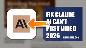 How To Fix Claude AI Can’t Post Video 2026