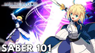 Saber 101 | Strategy, Combos, Overview and Pros/Cons | Melty Blood: Type Lumina Guide