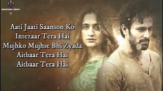 Chaha Hai Tujhko Song Lyrics - Pearl V Puri, Sanjeeda Shaikh | Sanjeev R | Sanjeev-Darshan | Arvindr
