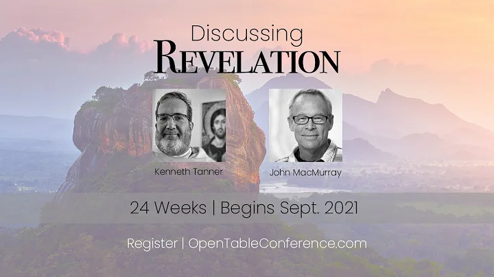 Discussing Revelation | Kenneth Tanner and John Ma...