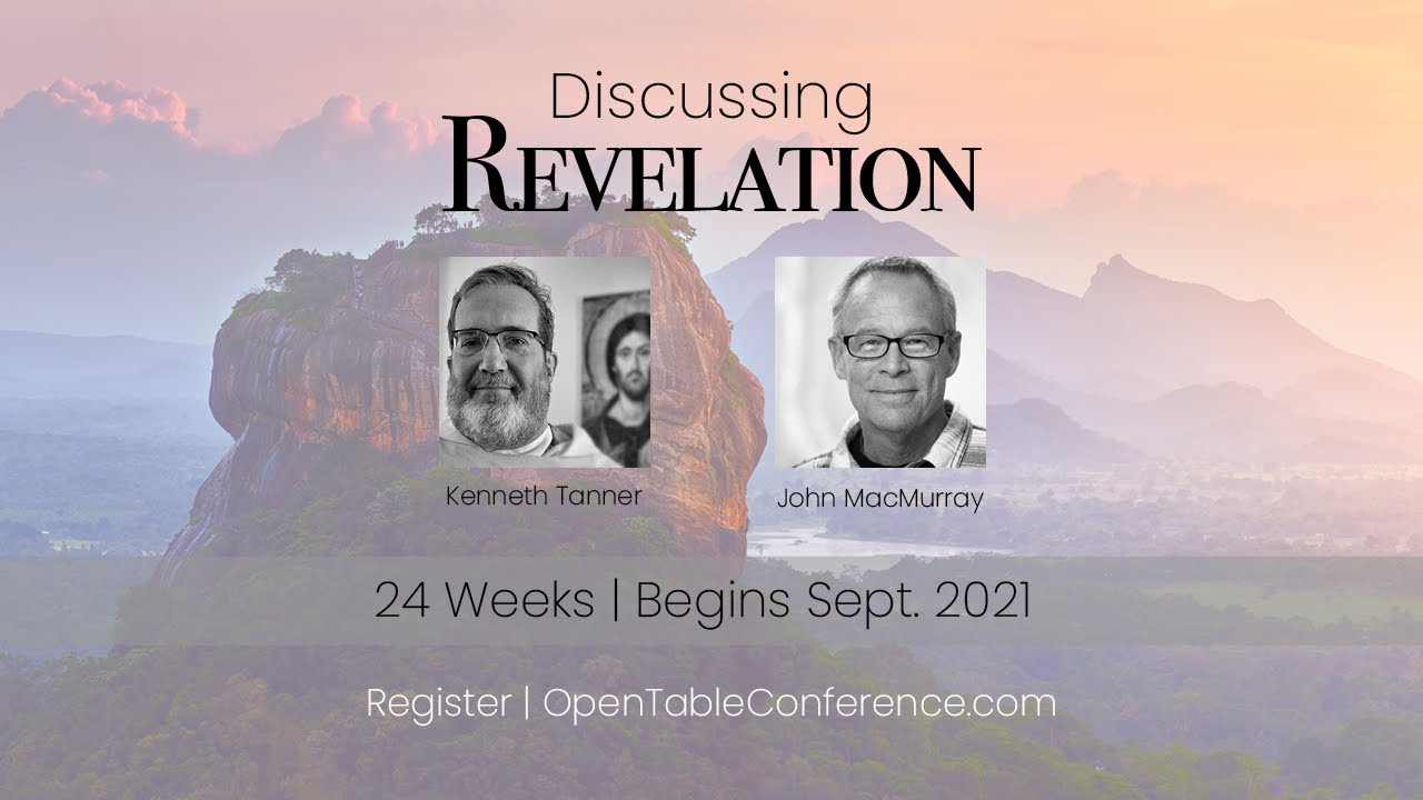 Discussing Revelation | Kenneth Tanner and John MacMurray