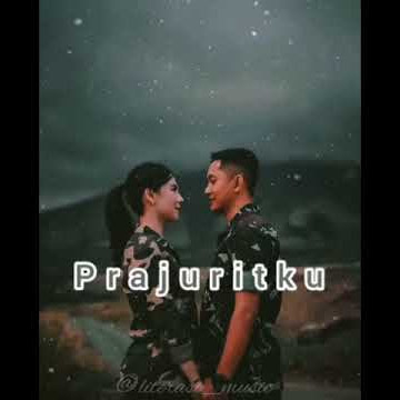 Lagu  baper Kekasihku Prajurit Negaraku