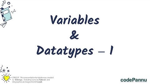 L1 - Wk 2 - V1- Variables Datatypes; What is variable; program with variables; Python for students