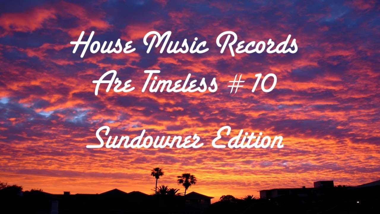 House music records are timeless... Pt.10 YouTube