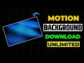 Motion background download | motion background download kaise kren