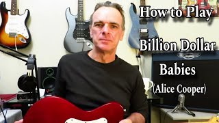 How to Play BILLION DOLLAR BABIES  Alice Cooper. Guitar Lesson / Tutorial.