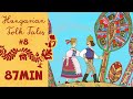Hungarian folk tales compilation  season 8