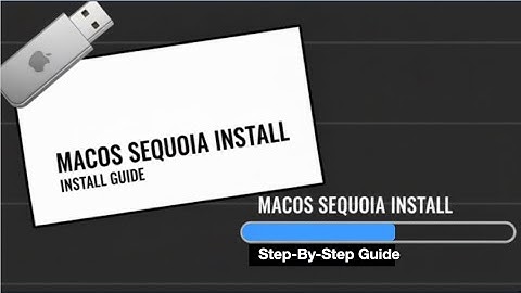 macOS Sequoia Install Step By Step Guide