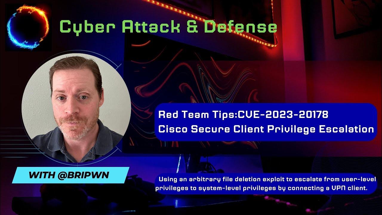 RedTeam Tips Exploiting Cisco Anyconnect CVE202320178 YouTube