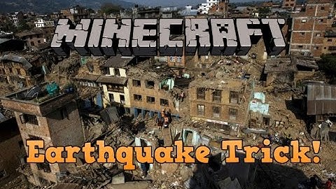 Minecraft | Earthquake Trick!