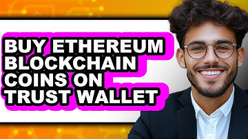 How To Buy Ethereum Blockchain Coins On Trust Wallet (Easy Method)
