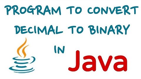Program Java untuk mengonversi bilangan desimal ke biner | Tutorial Pemrograman Java