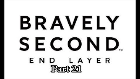 Bravely Second: End Layer Part 21-Crisis Desert