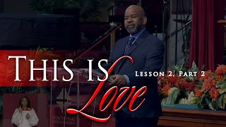 This Is Love - Lesson 2, Part 2