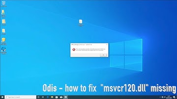 [audi Odis] how to fix msvcr120.dll not found