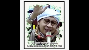 sebesar apapun dosa ketahuilah pengampunan Allah lebih besar / buya yahya