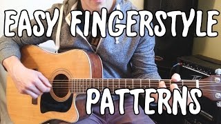 5 Easy Fingerpicking Patterns That You Need To Know!