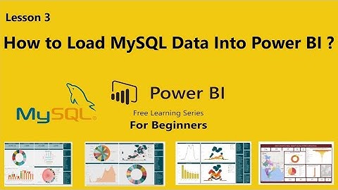 Lesson 3  How to get MySQL Server Database Data into Power BI Desktop. Subscribe for free videos…!!!