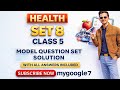 Class 5 HEALTH SET 8 FULL SOLUTION, with all answers included, Model Question 15 set 2082
