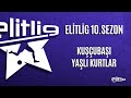 Eltlig 10sezon kuubai vs yali kurtlar