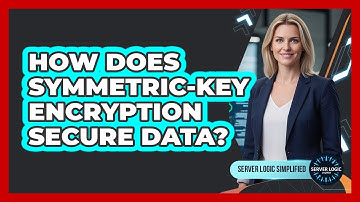 How Does Symmetric-Key Encryption Secure Data?
