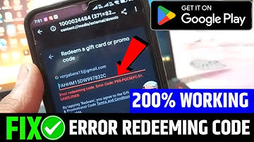 Redeem Code Error Problem | Redeem Code Didn