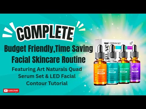 Quad Facial Skincare Routine Squad|Art Naturals New Serum Set Review w/ LED Facial Contour Tutorial