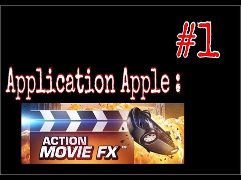 application-apple-#1-:-présentation-de-action-movie-fx