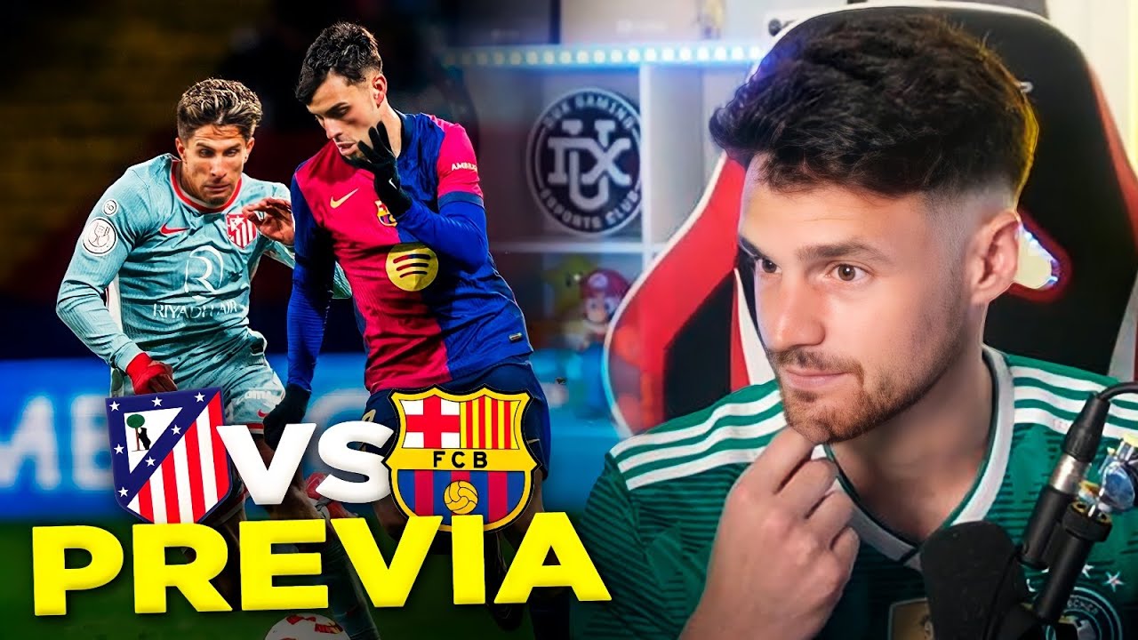 LA PREVIA DEL ATLÉTICO DE MADRID - FC BARCELONA DE COPA DEL REY - YouTube